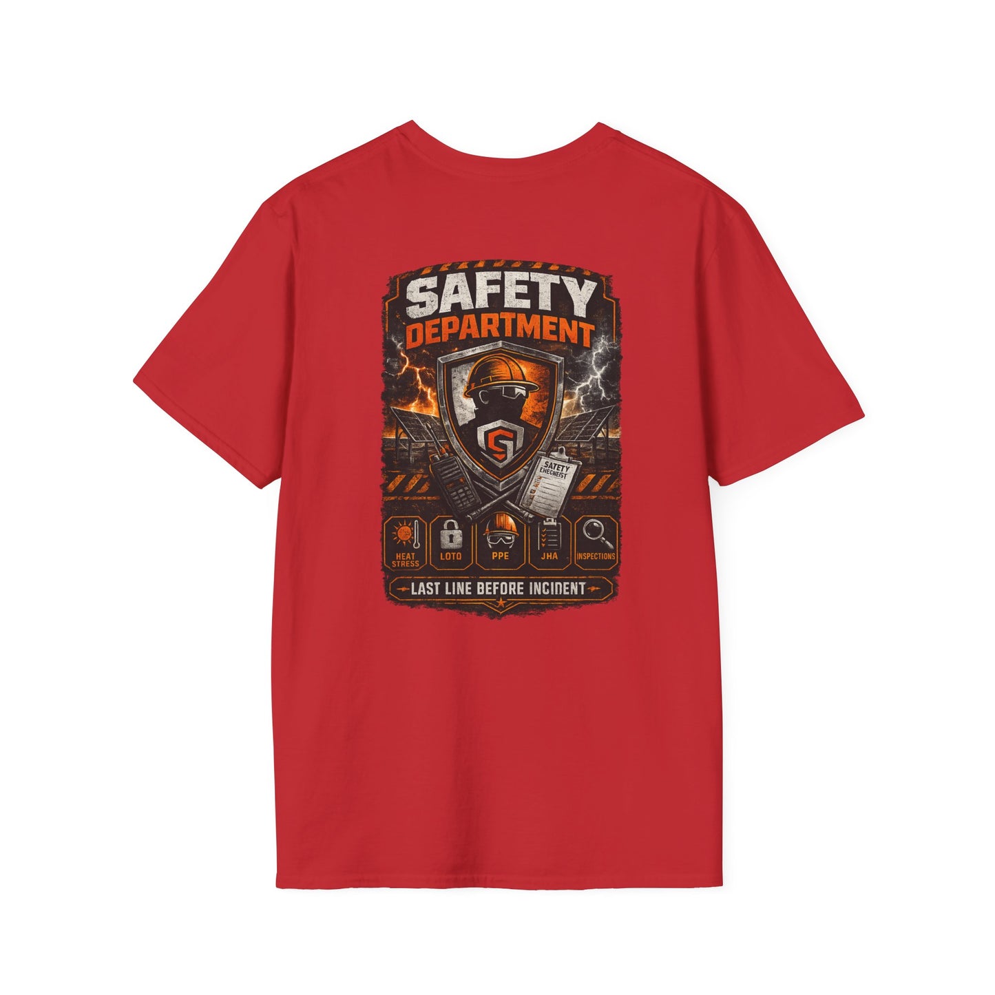 Safety Department Graphic T-Shirt — "Last Line Before Incident" Worksite Firefighter Tee