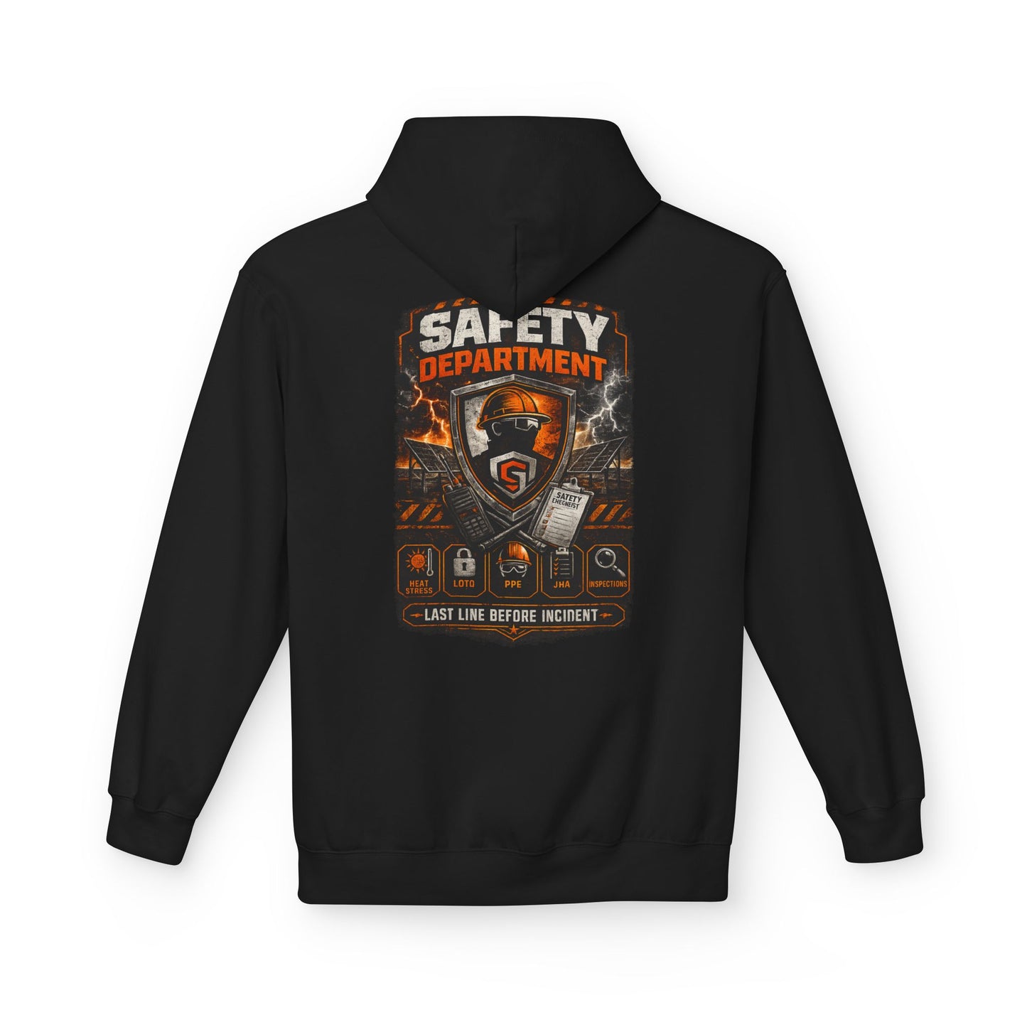 Safety Department Hoodie — "Last Line Before Incident" Graphic Workwear