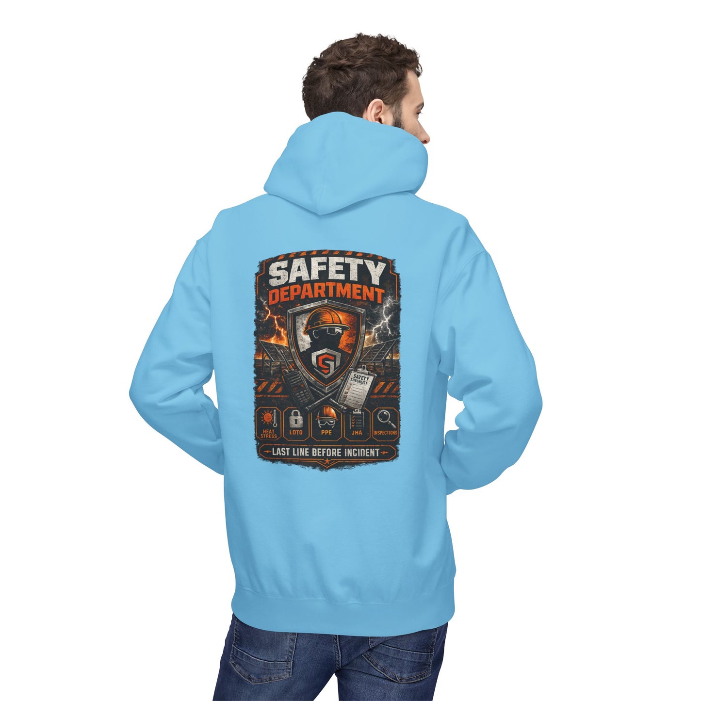 Safety Department Hoodie — "Last Line Before Incident" Graphic Workwear