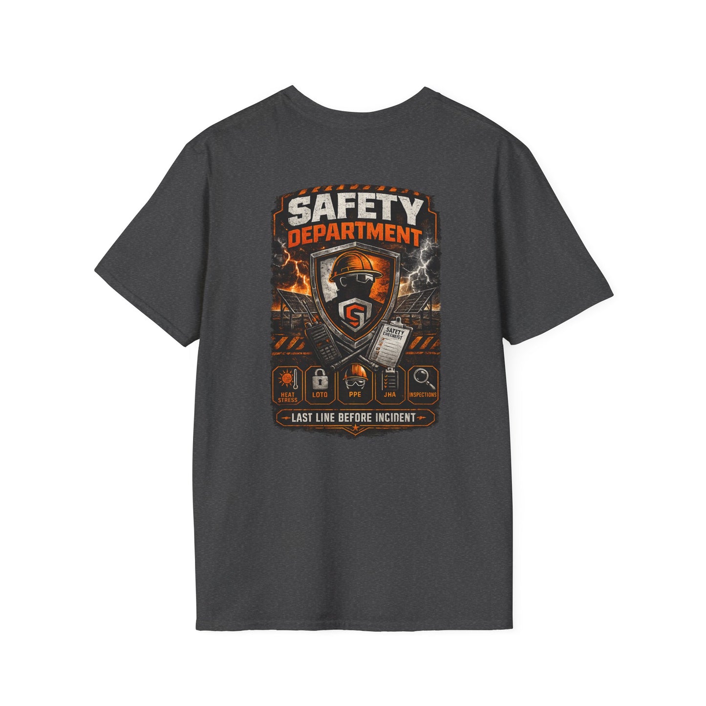 Safety Department Graphic T-Shirt — "Last Line Before Incident" Worksite Firefighter Tee