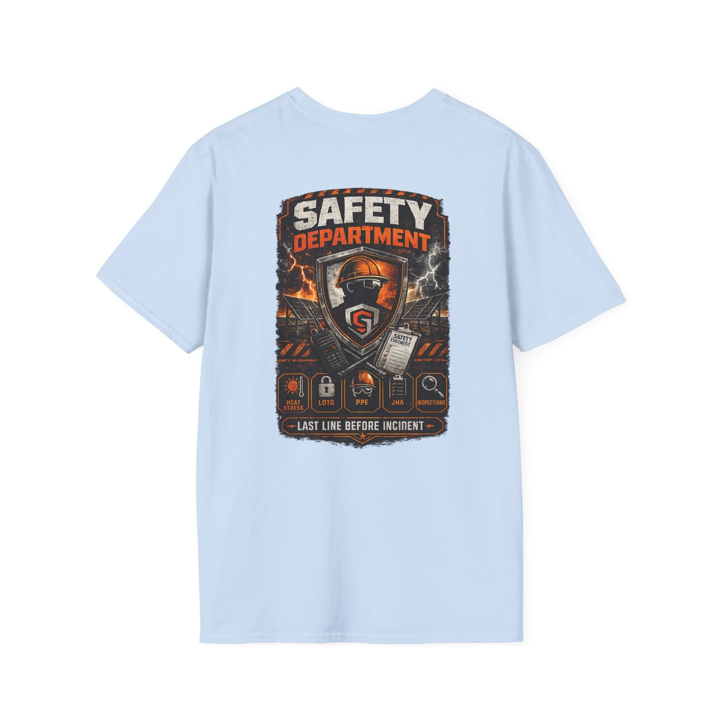 Safety Department Graphic T-Shirt — "Last Line Before Incident" Worksite Firefighter Tee