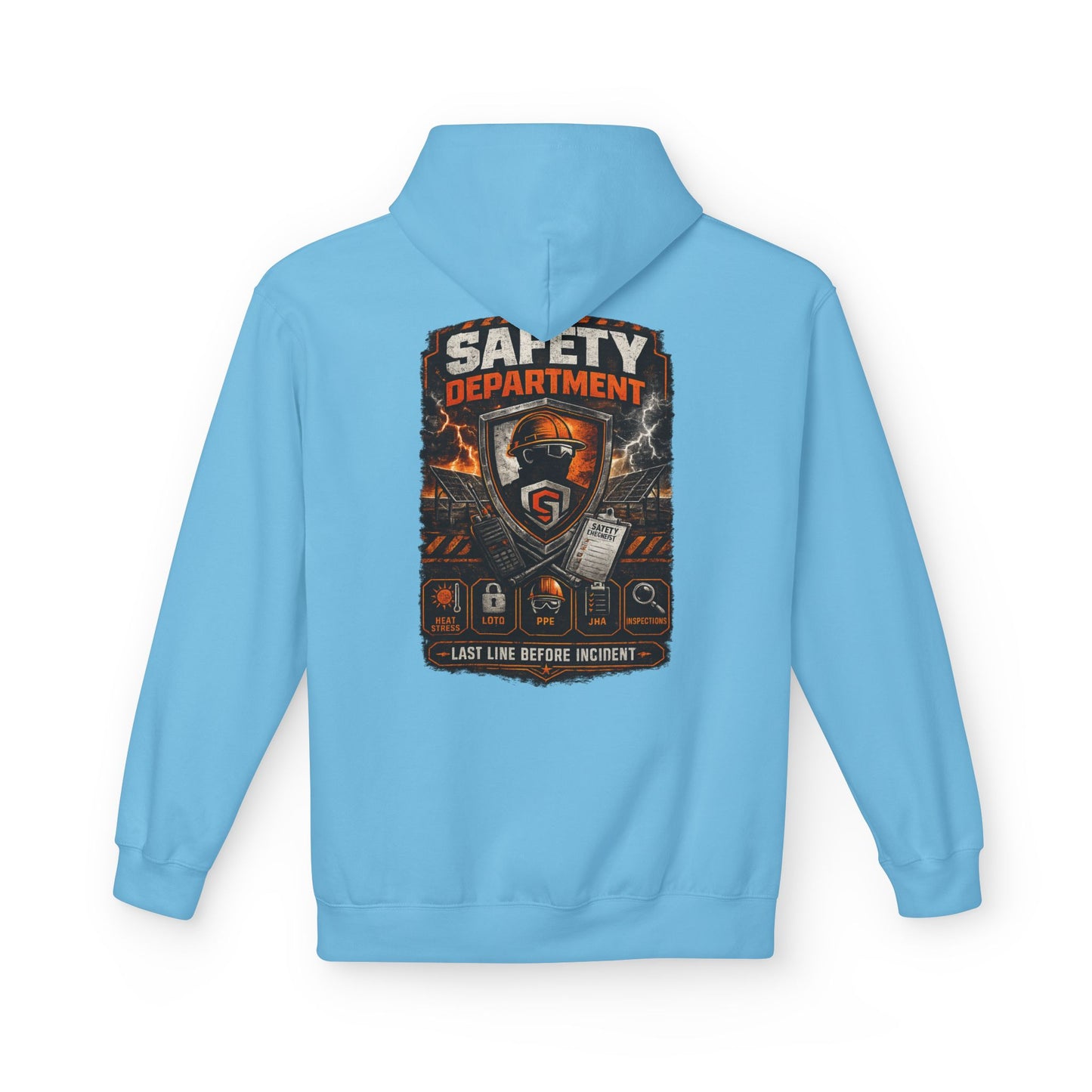 Safety Department Hoodie — "Last Line Before Incident" Graphic Workwear